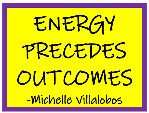 Energy precedes outcomes