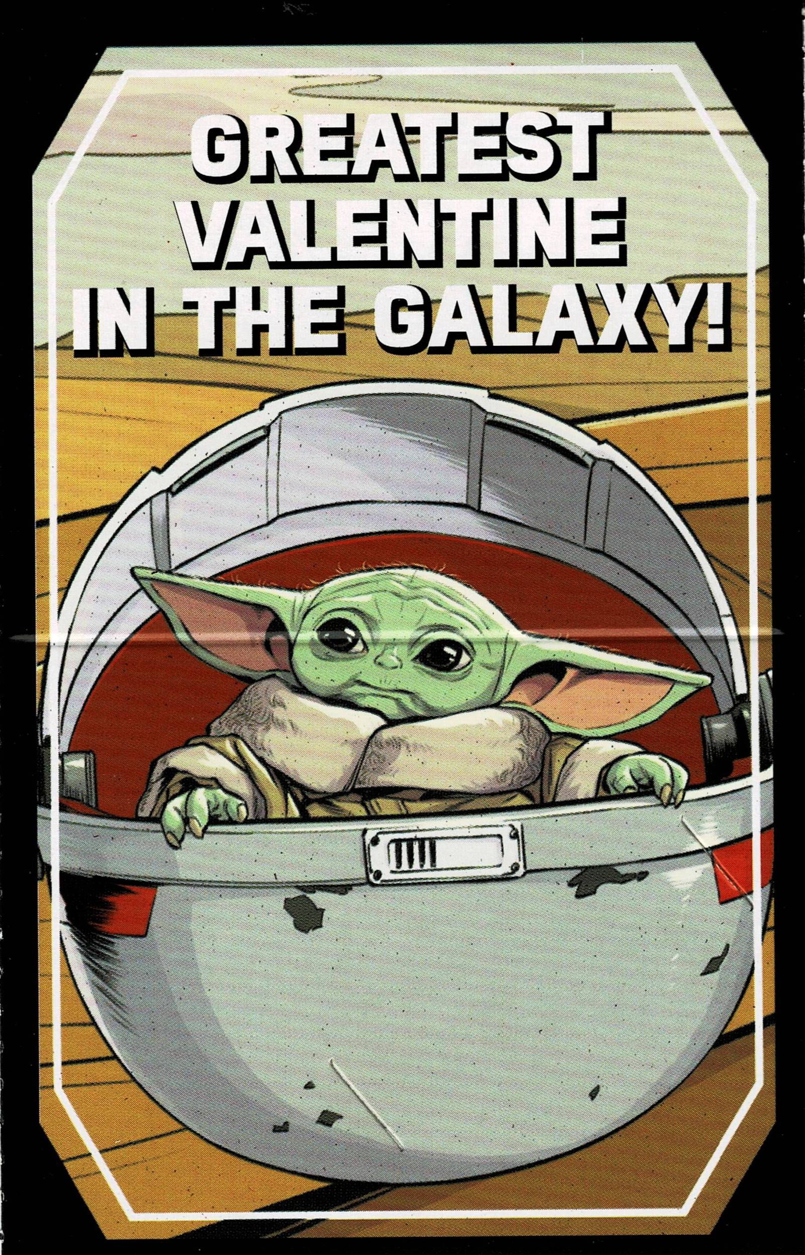 Greatest Valentine in the Galaxy!